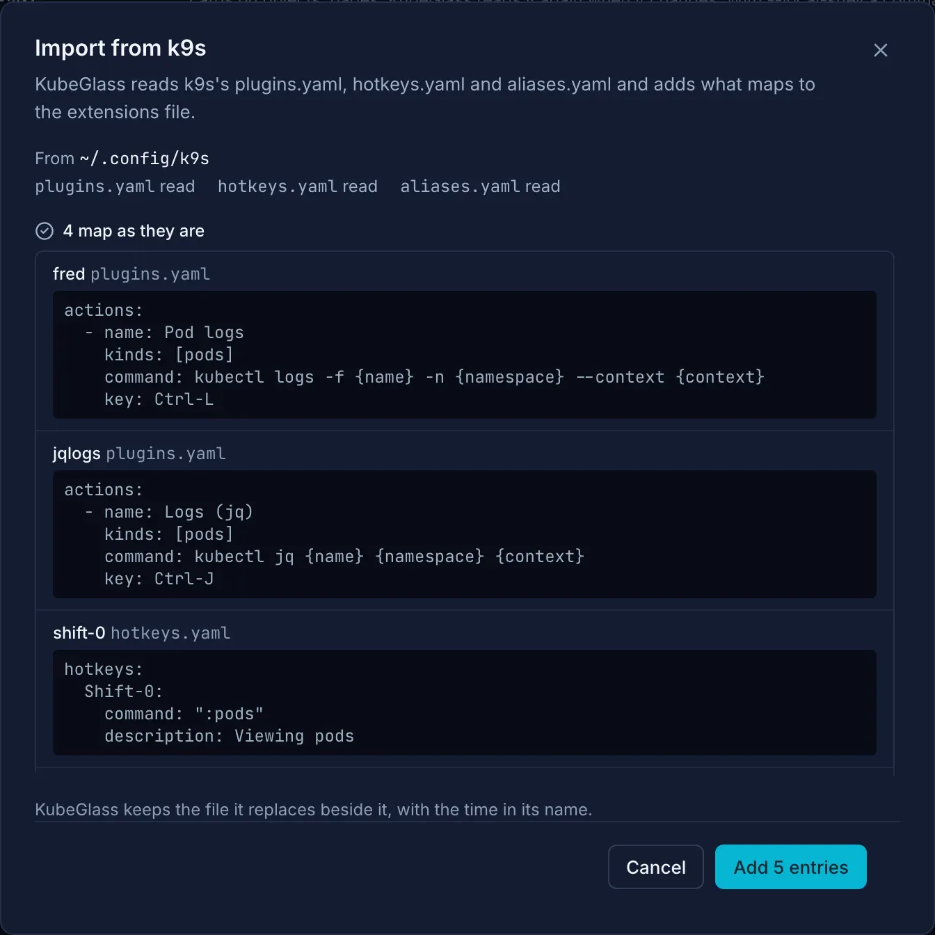 The Import from k9s dialog in demo mode: it read plugins.yaml, hotkeys.yaml and aliases.yaml from ~/.config/k9s, and lists each plugin and hotkey as the entry it becomes in the extensions file, with Add 5 entries